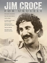 Jim Croce for Ukulele Guitar and Fretted sheet music cover